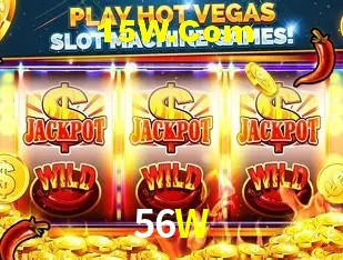 56W,56W Bet