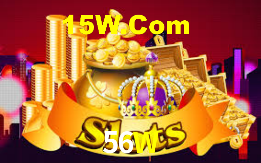 56W,56W Bet
